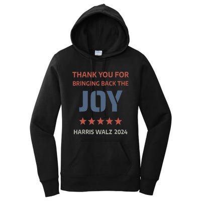 Thank You For Bringing Back The Joy Harris Walz 2024 Women's Pullover Hoodie