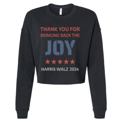 Thank You For Bringing Back The Joy Harris Walz 2024 Cropped Pullover Crew