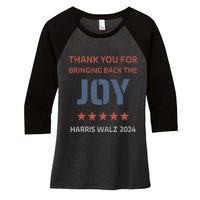 Thank You For Bringing Back The Joy Harris Walz 2024 Women's Tri-Blend 3/4-Sleeve Raglan Shirt