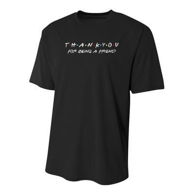 Thank You For Being A Friend Youth Performance Sprint T-Shirt