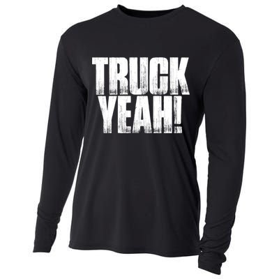 Truck Yeah! Funny Sarcastic Trucking S Novelty Gift Cooling Performance Long Sleeve Crew