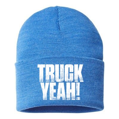 Truck Yeah! Funny Sarcastic Trucking S Novelty Gift Sustainable Knit Beanie