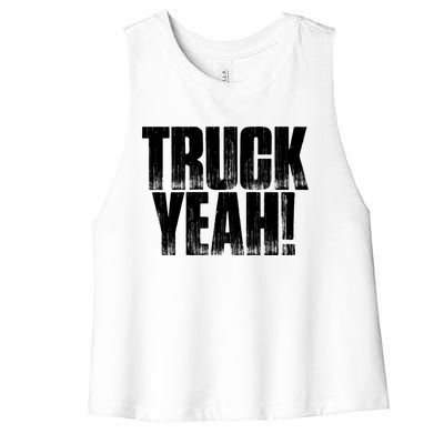 Truck Yeah! Funny Sarcastic Trucking S Novelty Gift Women's Racerback Cropped Tank