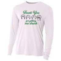 Thank You For Getting Me Drunk Funny Saint Patrick's Day Gift Idea For Lover Cooling Performance Long Sleeve Crew