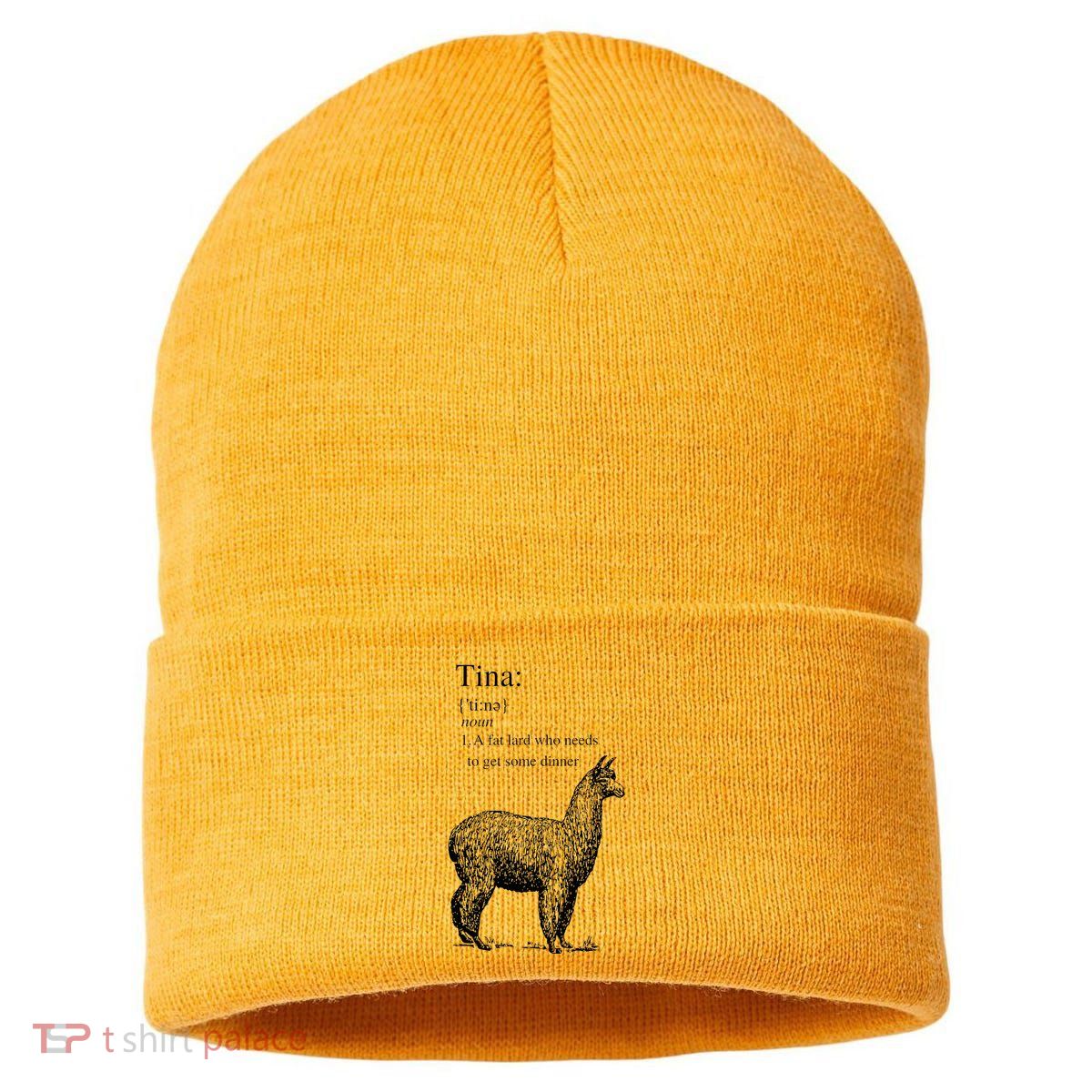 Tina You Fat Lard Come Get Some Dinner Funny Sustainable Knit Beanie