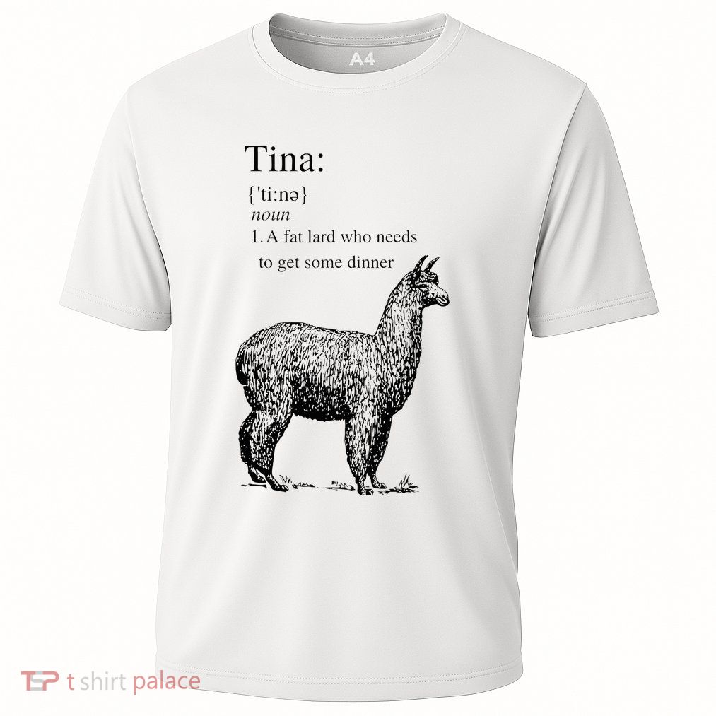 Tina You Fat Lard Come Get Some Dinner Funny Performance Shirt