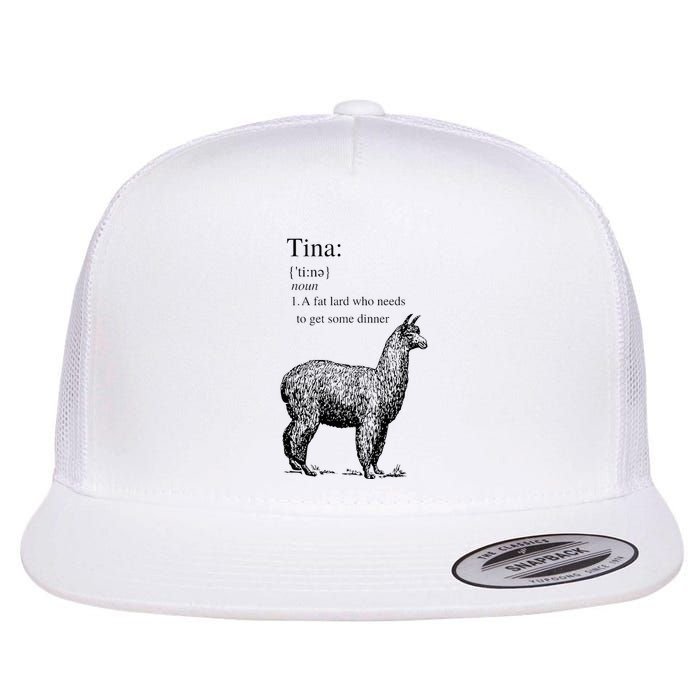 Tina You Fat Lard Come Get Some Dinner Funny Flat Bill Trucker Hat