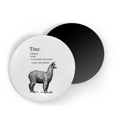 Tina You Fat Lard Come Get Some Dinner Funny Magnet