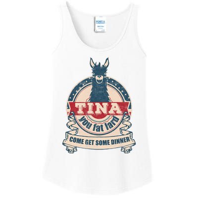 Tina You Fat Lard Come Get Some Dinner Ladies Essential Tank