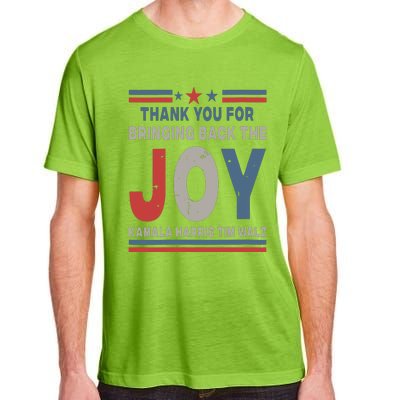 Thank You For Bringing Back The Joy Kamala Harris Tim Walz Adult ChromaSoft Performance T-Shirt