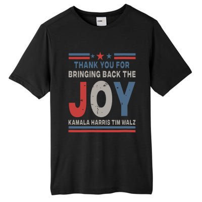 Thank You For Bringing Back The Joy Kamala Harris Tim Walz Tall Fusion ChromaSoft Performance T-Shirt