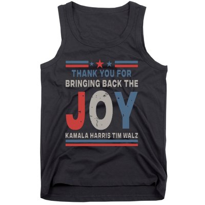 Thank You For Bringing Back The Joy Kamala Harris Tim Walz Tank Top