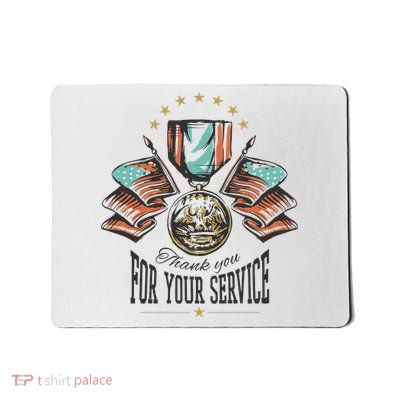 Thank You For Your Service Veteran Mousepad