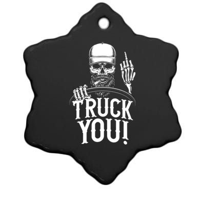 Truck You! Funny Truck Driver Great Gift Ceramic Star Ornament