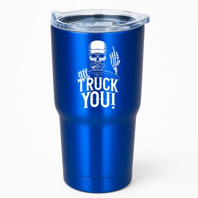 Truck You! Funny Truck Driver Great Gift Tumbler