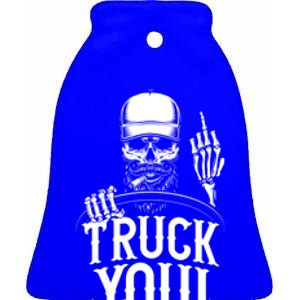 Truck You! Funny Truck Driver Great Gift Ceramic Bell Ornament