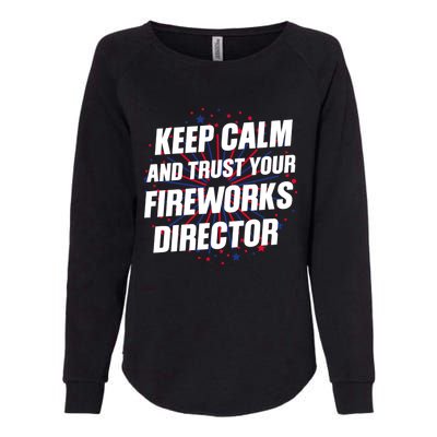 Trust Your Fireworks Director Firework Director Gift Womens California Wash Sweatshirt