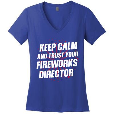 Trust Your Fireworks Director Firework Director Gift Women's V-Neck T-Shirt