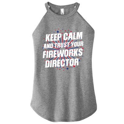 Trust Your Fireworks Director Firework Director Gift Women's Perfect Tri Rocker Tank