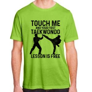 Taekwondo Your First Lesson Is Free Funny Martial Artist Gift Adult ChromaSoft Performance T-Shirt