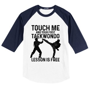 Taekwondo Your First Lesson Is Free Funny Martial Artist Gift Baseball Sleeve Shirt