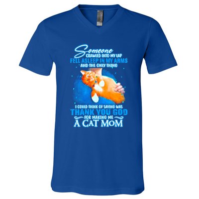 Thank You God For Making Me A Cat Mom Great Gift V-Neck T-Shirt