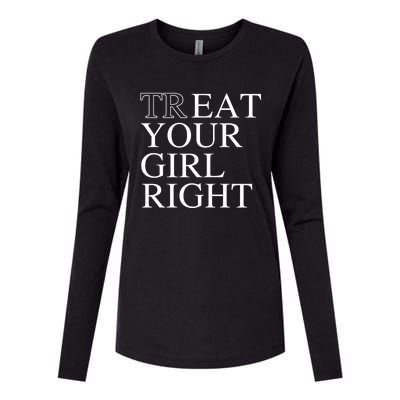 Treat Your Girl Right Eat Your Girl Right Womens Cotton Relaxed Long Sleeve T-Shirt