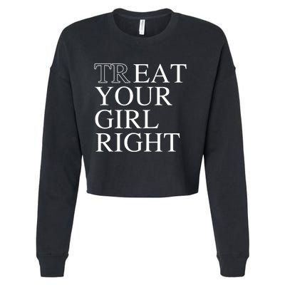 Treat Your Girl Right Eat Your Girl Right Cropped Pullover Crew