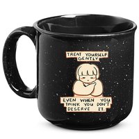 Treat Yourself Gently Even When You Think You 15oz Campfire Ceramic Mug