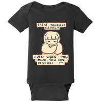 Treat Yourself Gently Even When You Think You Baby Bodysuit