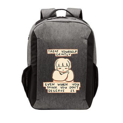 Treat Yourself Gently Even When You Think You Vector Backpack