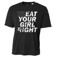 Treat Your Girl Right FatherS Day Cooling Performance Crew T-Shirt