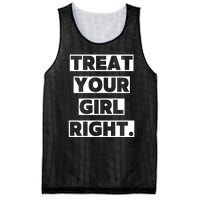 Treat Your Girl Right Funny Sarcastic Mesh Reversible Basketball Jersey Tank