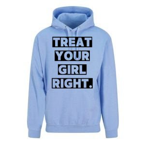 Treat Your Girl Right Funny Sarcastic Unisex Surf Hoodie