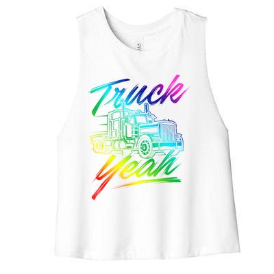 Truck Yeah Gift Semi Truck Driver Big Rig Trucking Trucker Great Gift Women's Racerback Cropped Tank