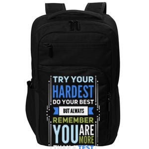 Try Your Hardest Do Your Best Exam Test Day Teacher Testing Impact Tech Backpack