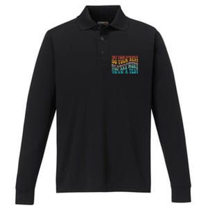 Try Your Hardest Do Your Best Teacher Te Day Performance Long Sleeve Polo