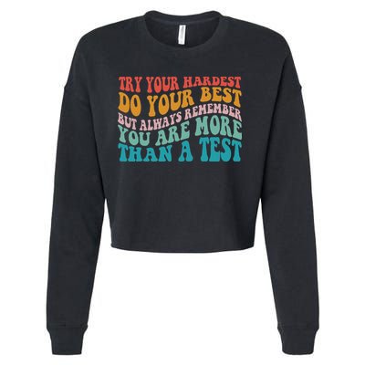 Try Your Hardest Do Your Best Teacher Te Day Cropped Pullover Crew