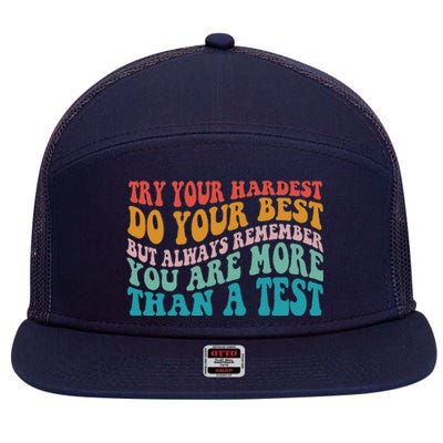 Try Your Hardest Do Your Best Teacher Te Day 7 Panel Mesh Trucker Snapback Hat