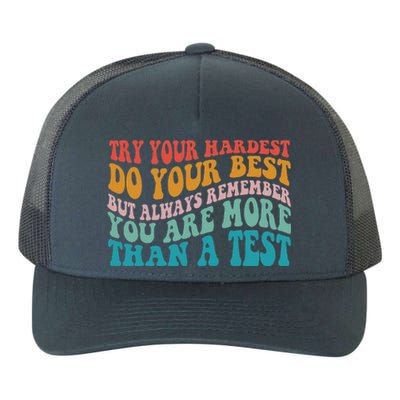 Try Your Hardest Do Your Best Teacher Te Day Yupoong Adult 5-Panel Trucker Hat