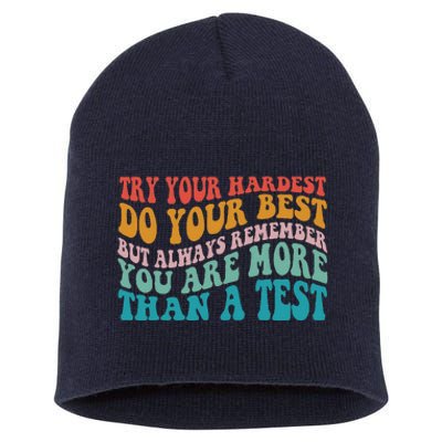 Try Your Hardest Do Your Best Teacher Te Day Short Acrylic Beanie