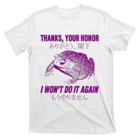 Thanks Your Honor I WonT Do It Again Frog T-Shirt