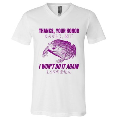 Thanks Your Honor I WonT Do It Again Frog V-Neck T-Shirt