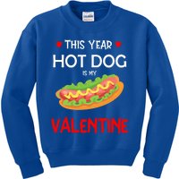 This Year Hot Dog Is My Valentine Sausage Lover Food Jokes Gift Kids Sweatshirt