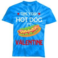 This Year Hot Dog Is My Valentine Sausage Lover Food Jokes Gift Kids Tie-Dye T-Shirt