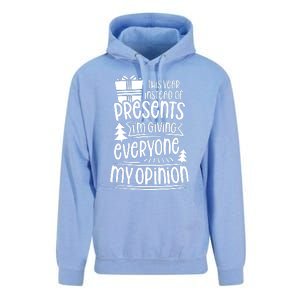 This Year Instead Of Gifts IM Giving Everyone My Opinion Unisex Surf Hoodie