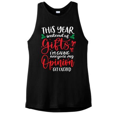 This Year Instead Of Funny Gift IM Giving My Opinion Christmas Gift Ladies PosiCharge Tri-Blend Wicking Tank