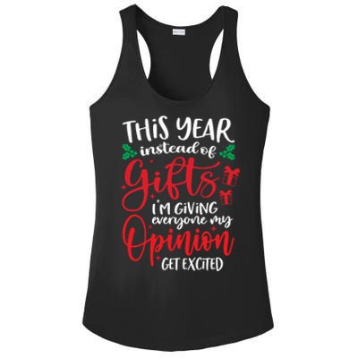 This Year Instead Of Funny Gift IM Giving My Opinion Christmas Gift Ladies PosiCharge Competitor Racerback Tank