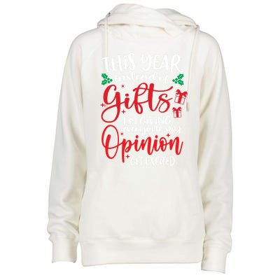 This Year Instead Of Funny Gift IM Giving My Opinion Christmas Gift Womens Funnel Neck Pullover Hood