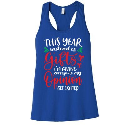 This Year Instead Of Funny Gift IM Giving My Opinion Christmas Gift Women's Racerback Tank